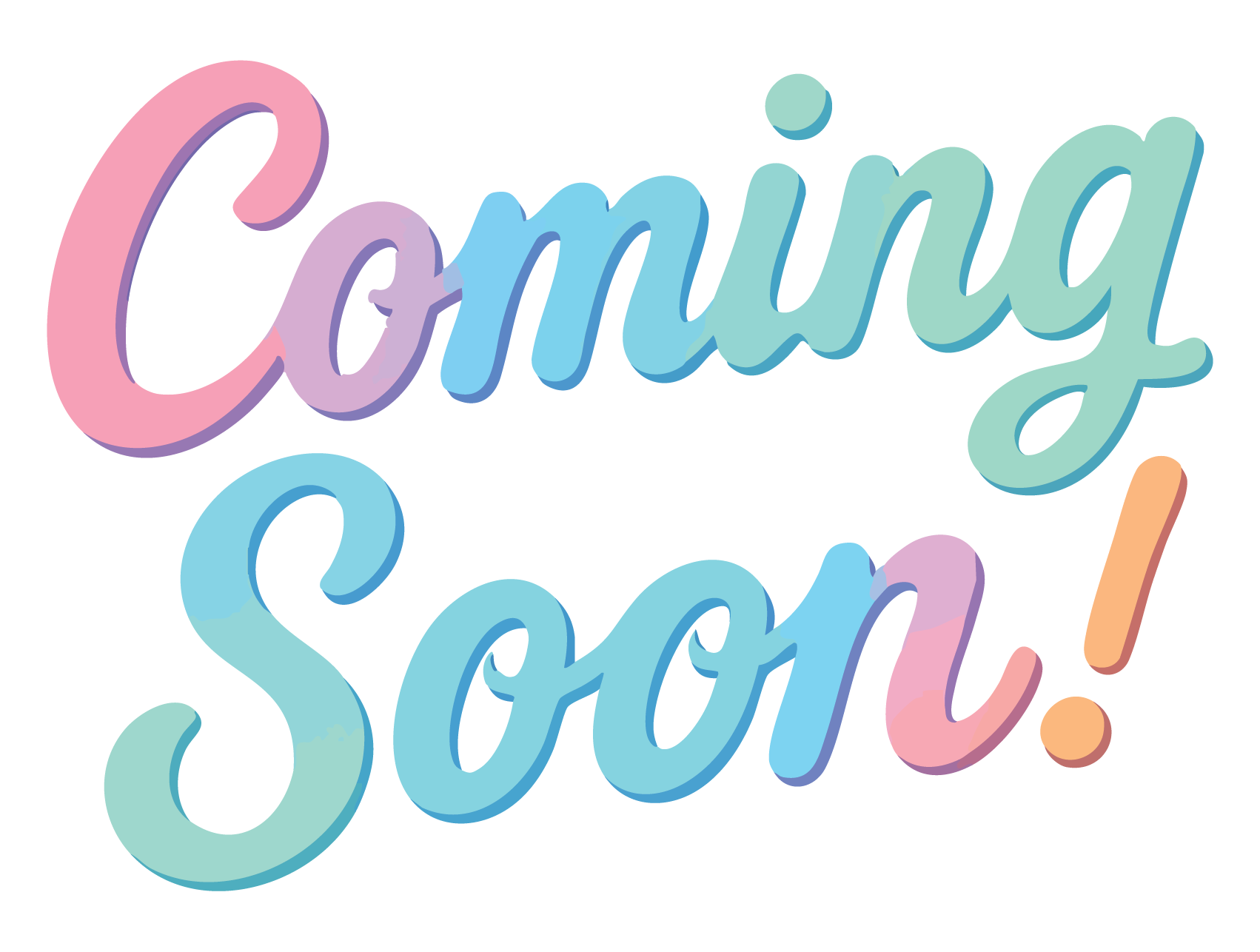 Coming Soon Text